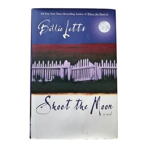 'Shoot the Moon' Novel By Billie Letts